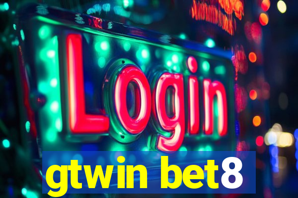 gtwin bet8